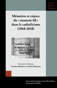 Picture of Mémoires et enjeux du «moment 68» dans le catholicisme (1968-2018)