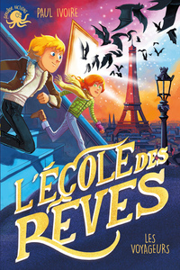 Picture of L'Ecole des rêves - Les Voyageurs