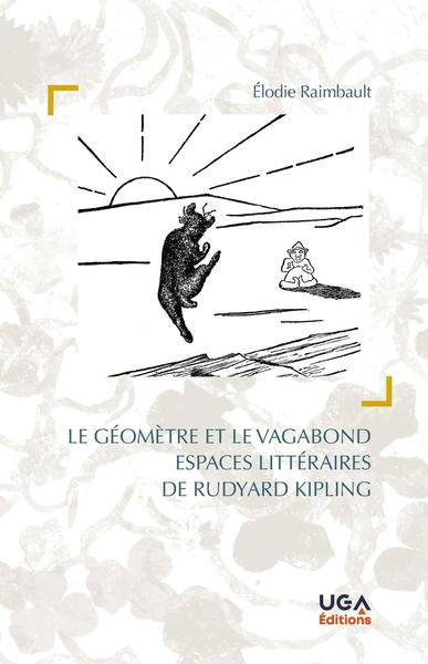 Image de Le géomètre et le vagabond - Espaces littéraires de Rudyard Kipling