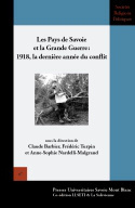 Image de Pays de Savoie dans la Grande Guerre?: 1918, la dernière année du conflit