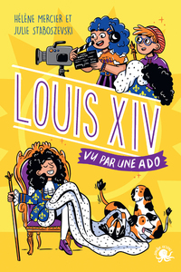 Picture of 100% Bio - Louis XIV, vu par une ado