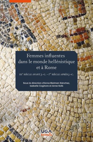 Picture of Femmes influentes dans le monde hellénistique et à Rome