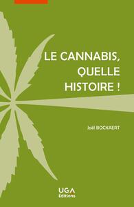 Picture of Le cannabis, quelle histoire !