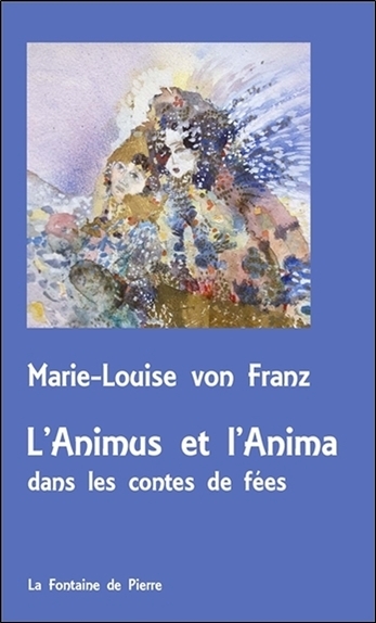 Image de L'Animus et l'Anima dans les contes de fées - Version poche