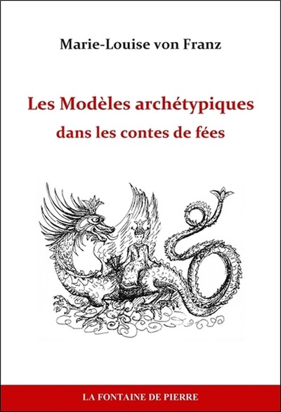 Image de Les Modèles archétypiques dans les contes de fées