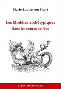 Image de Les Modèles archétypiques dans les contes de fées
