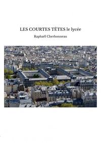 Image de LES COURTES TÊTES le lycée