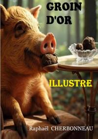 Image de GROIN D'OR illustré