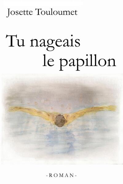Picture of Tu nageais le papillon