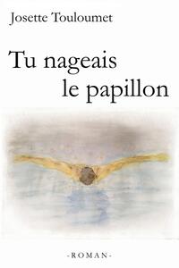 Picture of Tu nageais le papillon