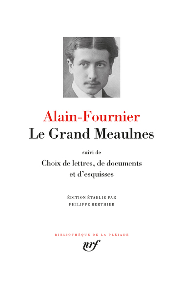 Image de Le Grand Meaulnes / Choix de lettres, de documents et d'esquisses