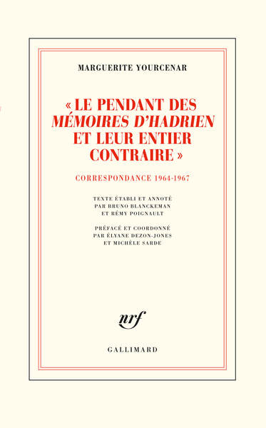 Picture of "Le pendant des "Mémoires d'Hadrien" et leur entier contraire"