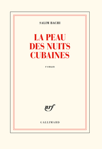 Image de La peau des nuits cubaines