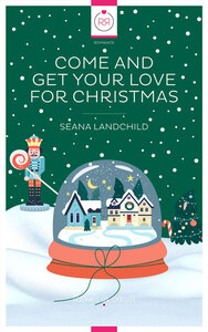 Picture of Come and get your love for christmas