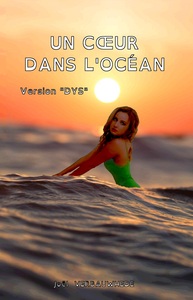 Picture of UN COEUR DANS L'OCEAN - VERSION "DYS"