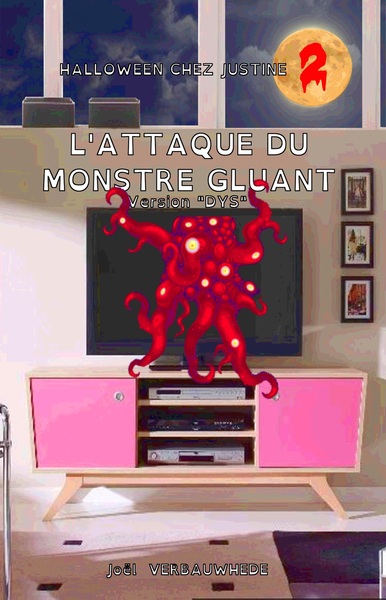Picture of L'ATTAQUE DU MONSTRE GLUANT - VERSION "DYS"