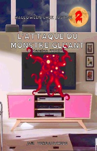Picture of L'ATTAQUE DU MONSTRE GLUANT - VERSION "DYS"