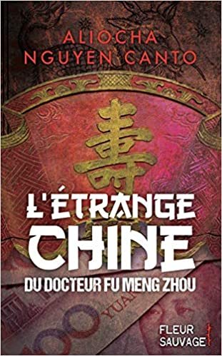 Picture of L'étrange Chine du docteur Fu Meng Zhou