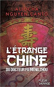 Picture of L'étrange Chine du docteur Fu Meng Zhou