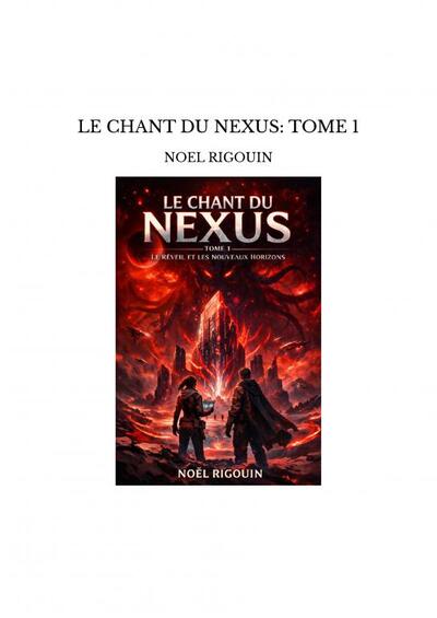 Image de LE CHANT DU NEXUS: TOME 1
