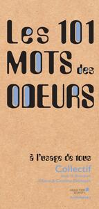 Image de Les 101 mots des odeurs, à l'usage de tous