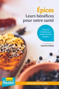 Picture of Epices. Leurs bénéfices pour votre santé