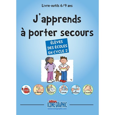Image de Livre-outils "J'apprends à porter secours - 6/9 ans ou Cycle 2"
