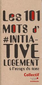 Picture of Les 101 mots d'#Initiative Logement