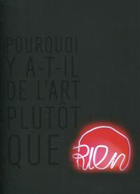 Image de Pourquoi y a-il de l'art plutôt que rien ?