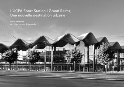 Picture of L'UCPA Sport Station  Grand Reims, une nouvelle destination urbaine