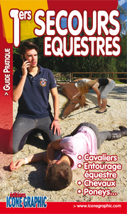 Image de Livre "1ers secours équestres - Cavalier Entourage Cheval Poney"