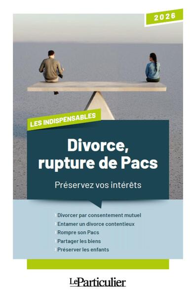 Picture of Divorce, rupture de Pacs, préservez vos intérêts