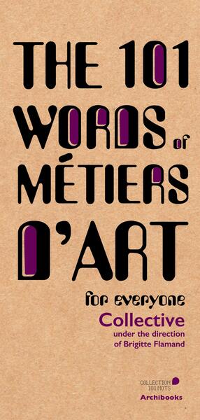 Picture of The 101 Words of métiers d'art