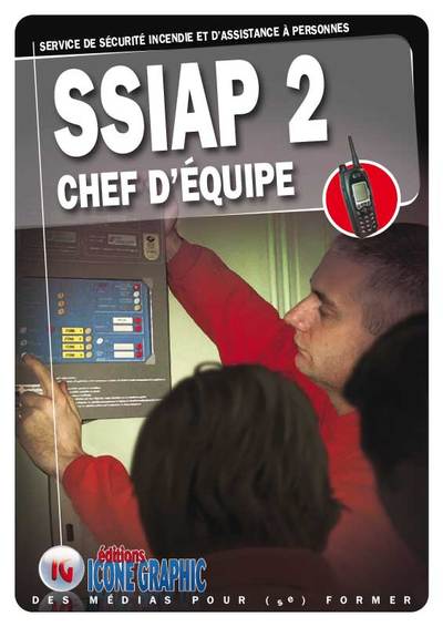 Picture of Livre SSIAP2 - Service de Sécurité Incendie et d'Assistance à Personnes - Chef d'équipe