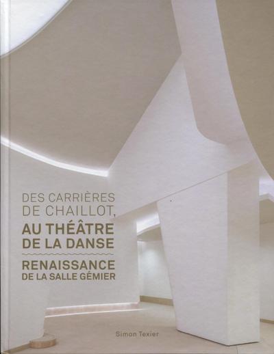 Picture of Des carrières de Chaillot au théâtre de la danse