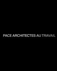 Image de Pace, architectes au travail