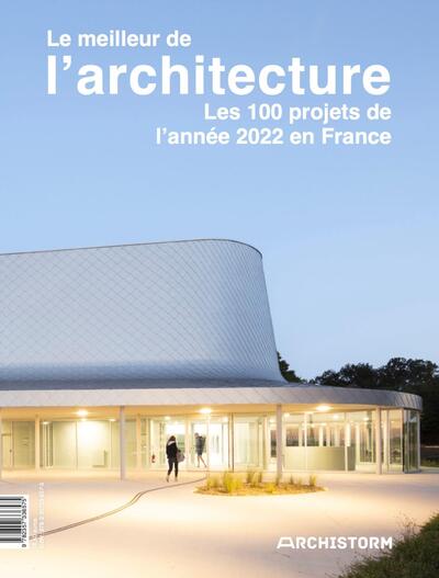Image de Le meilleur de l'architecture, les 100 projets de l'année 2022 en France