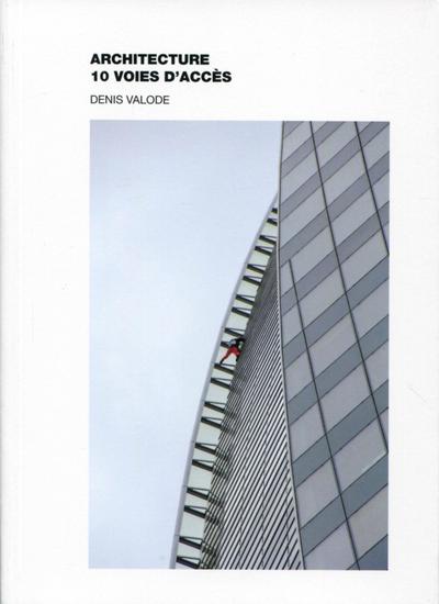 Picture of Architecture 10 voies d'accès
