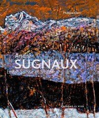 Picture of André Sugnaux - Entre Suisse et Sibérie