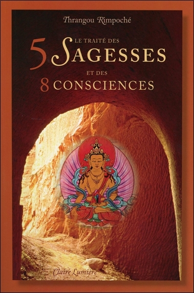 Picture of Le Traité des 5 Sagesses et des 8 Consciences