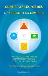 Image de Guérir par les formes - L'énergie et la lumière