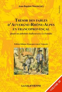 Picture of Trésor des fables d'Auvergne-Rhône-Alpes en francoprovençal, vol. III