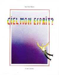 Picture of Ciel, mon esprit ?