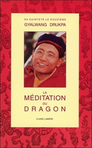 Image de La méditation du dragon - Nouvelle édition