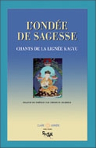 Image de Ondée de sagesse - Chants de la lignée Kagyu