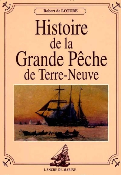 Image de Histoire De La Gde Peche De Terre Neuve