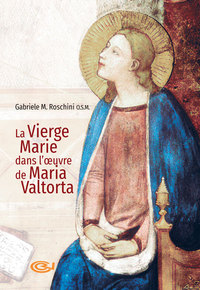 Image de La Vierge Marie dans l'œuvre de Maria Valtorta