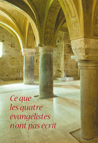 Image de Ce que les quatre évangélistes n'ont pas écrit