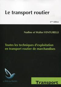 Image de LE TRANSPORT ROUTIER TOUTES LES TECHNIQUES D EXPLOITATION EN TRANSPORT ROUTIER D