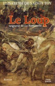 Picture of Le Loup, seigneur de La Fontenelle - Ar Bleiz